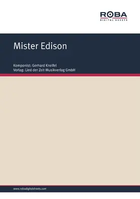 Kneifel / Degenhardt |  Mister Edison | eBook | Sack Fachmedien