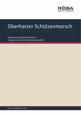 Bethmann | Oberharzer Schützenmarsch | E-Book | www.sack.de