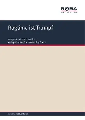 Kneifel / Degenhardt |  Ragtime ist Trumpf | eBook | Sack Fachmedien