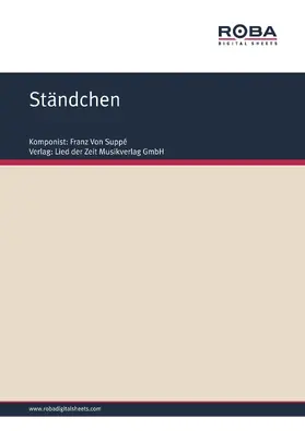 Suppé / Genée / Zell |  Ständchen | eBook | Sack Fachmedien