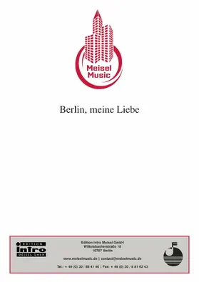 Gentzmer / Bause |  Berlin, meine Liebe | eBook | Sack Fachmedien