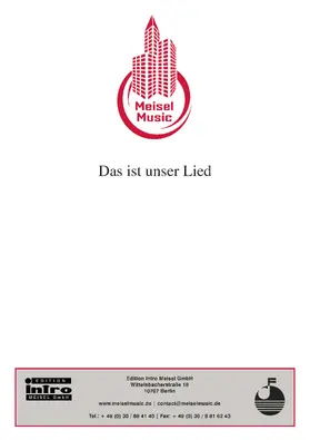 Brüning / Riethmüller |  Das ist unser Lied | eBook | Sack Fachmedien