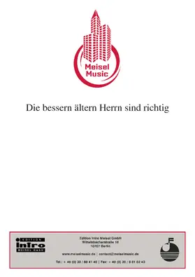 Raymond / Rosen / Amberg |  Die bessern ältern Herrn sind richtig | eBook | Sack Fachmedien