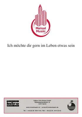 Schwenn / Meisel | Ich möcht dir gern im Leben etwas sein | E-Book | www.sack.de