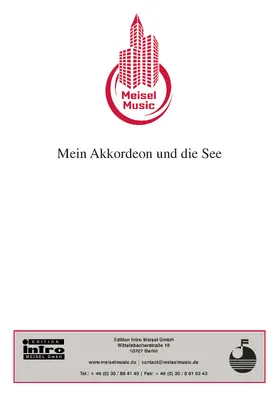 Ackermann / Meisel |  Mein Akkordeon und die See | eBook | Sack Fachmedien