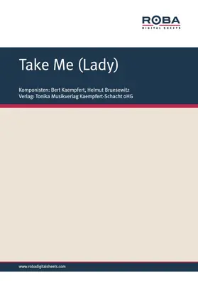 Kaempfert / Bruesewitz |  Take Me (Lady) | eBook | Sack Fachmedien