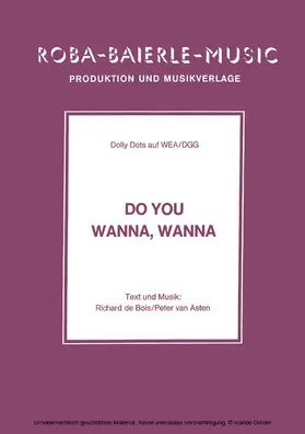 Dots / Bois / Asten |  Do You Wanna, Wanna | eBook | Sack Fachmedien