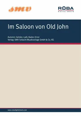 Geisler / Bader |  Im Saloon Von Old John | eBook | Sack Fachmedien