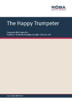 Kaempfert |  The Happy Trumpeter | eBook | Sack Fachmedien