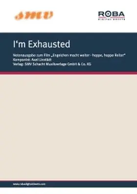 Linstädt / Schindler |  I'm Exhausted | eBook | Sack Fachmedien