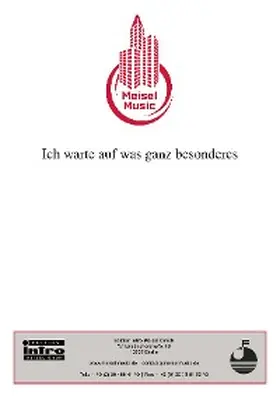 Feltz / Wallner / Raymond |  Ich warte auf was ganz besonderes | eBook | Sack Fachmedien