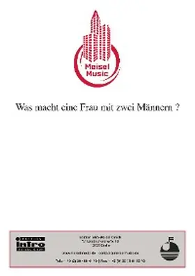 Flatow / Balz / Meisel |  Was macht eine Frau mit zwei Männern | eBook | Sack Fachmedien