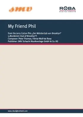Thomas / Wolf-de Rooy |  My Friend Phil | eBook | Sack Fachmedien