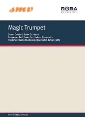 Kaempfert / Bruesewitz |  Magic Trumpet (Trompeta Magica - The Happy Trumpeter) | eBook | Sack Fachmedien