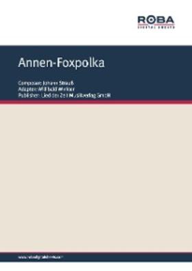 Strauß / Winkler |  Annen-Foxpolka | eBook | Sack Fachmedien