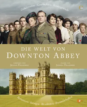 Fellowes |  Die Welt von Downton Abbey | Buch |  Sack Fachmedien
