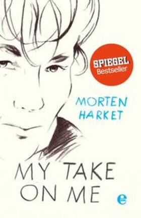 Harket |  My take on me | Buch |  Sack Fachmedien
