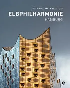 Mischke |  Elbphilharmonie Hamburg | Buch |  Sack Fachmedien
