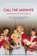 Worth |  Call the Midwife | eBook | Sack Fachmedien