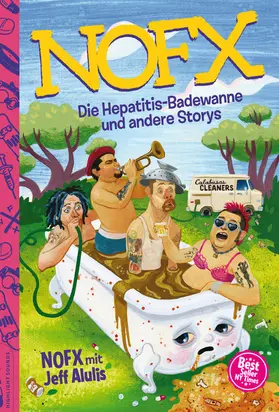 NOFX / Alulis |  Die Hepatitis-Badewanne und andere Storys | eBook | Sack Fachmedien