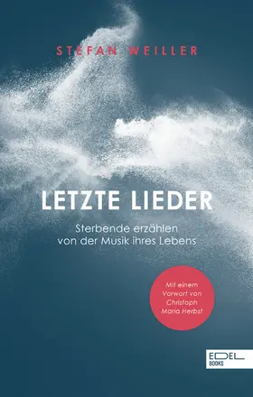 Weiller |  Letzte Lieder | eBook | Sack Fachmedien