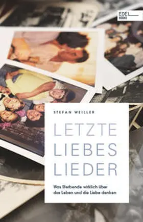 Weiller |  Letzte Liebeslieder | Buch |  Sack Fachmedien