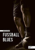 Ortmann |  Fußball Blues | Buch |  Sack Fachmedien