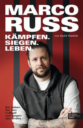 Russ / Raack |  Marco Russ - Kämpfen, Siegen, Leben | Buch |  Sack Fachmedien