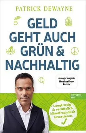 Dewayne |  Geld geht auch grün & nachhaltig | eBook | Sack Fachmedien