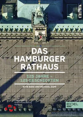 Bake / Zapf |  Das Hamburger Rathaus | Buch |  Sack Fachmedien