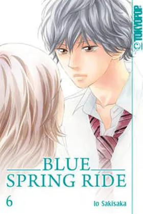 Sakisaka | Blue Spring Ride 06 | Buch | 978-3-8420-0802-1 | www.sack.de