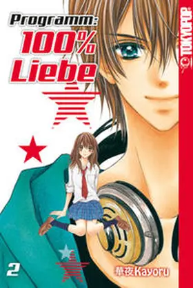 Kayoru |  Programm: 100% Liebe 02 | Buch |  Sack Fachmedien