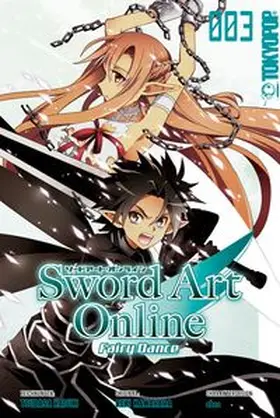 Kawahara / Hazuki |  Sword Art Online - Fairy Dance 03 | Buch |  Sack Fachmedien