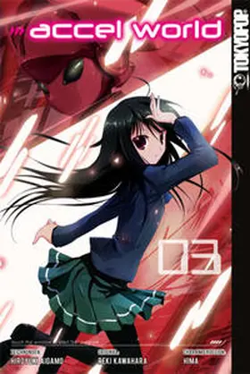 Kawahara / Aigamo / HIMA | Accel World 03 | Buch | 978-3-8420-1173-1 | www.sack.de