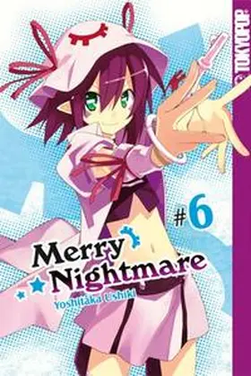 Ushiki |  Merry Nightmare 06 | Buch |  Sack Fachmedien