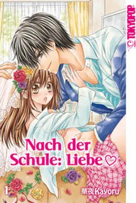 Kayoru |  Nach der Schule: Liebe 01 | Buch |  Sack Fachmedien
