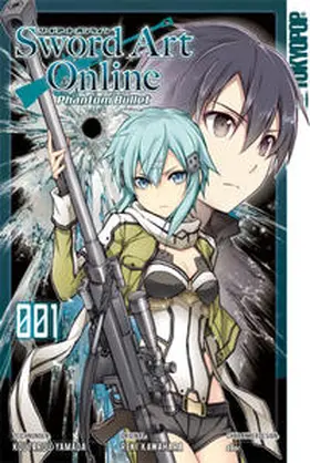 Kawahara / Yamada / abec |  Sword Art Online - Phantom Bullet 01 | Buch |  Sack Fachmedien
