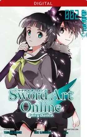 Kawahara / Hazuki |  Sword Art Online - Fairy Dance 02 | eBook | Sack Fachmedien