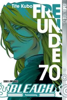 Kubo | Bleach 70 | Buch | 978-3-8420-2521-9 | www.sack.de