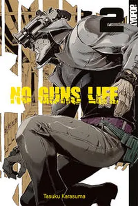 Karasuma |  No Guns Life 02 | Buch |  Sack Fachmedien
