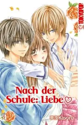 Kayoru |  Nach der Schule: Liebe 04 | Buch |  Sack Fachmedien