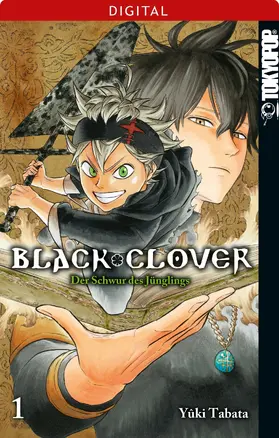 Tabata |  Black Clover 01: Der Schwur des Jünglings | eBook | Sack Fachmedien
