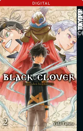 Tabata |  Black Clover 02: Jemanden beschützen | eBook | Sack Fachmedien