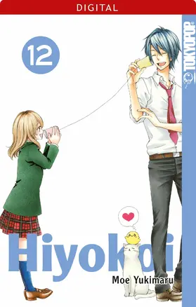 Yukimaru |  Hiyokoi 12 | eBook | Sack Fachmedien
