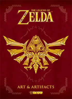 Nintendo |  The Legend of Zelda - Art & Artifacts | Buch |  Sack Fachmedien