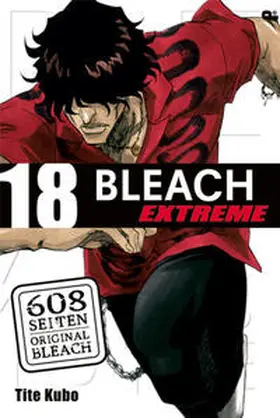 Kubo |  Bleach EXTREME 18 | Buch |  Sack Fachmedien