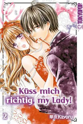 Kayoru |  Küss mich richtig, my Lady! 02 | Buch |  Sack Fachmedien