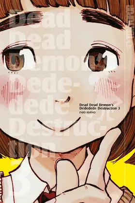 Asano |  Dead Dead Demon's Dededede Destruction 03 | eBook | Sack Fachmedien
