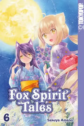 Amano |  Fox Spirit Tales 06 | Buch |  Sack Fachmedien