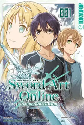 Kawahara / Yamada |  Sword Art Online - Project Alicization 01 | Buch |  Sack Fachmedien